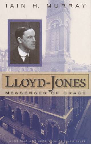 LloydJones Messenger of Grace