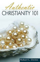 Authentic Christianity 101