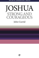 Joshua Strong and Courageous Welwyn Commentary Series