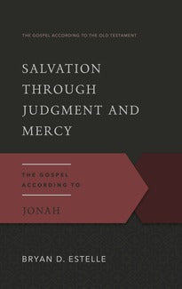 Salvation Through Judgement and Mercy