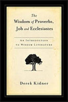 Wisdom of Proverbs Job Ecclesiastes