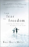 From Fear To Freedom