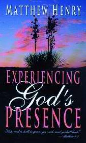Experiencing Gods Presence