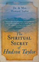 Spiritual Secret Of Hudson Taylor