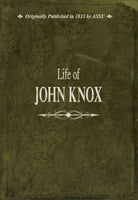 Life of John Knox