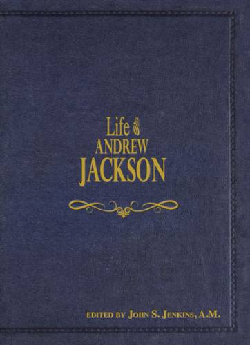 Life of Andrew Jackson