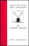 Shall We Know One Another and Other Papers