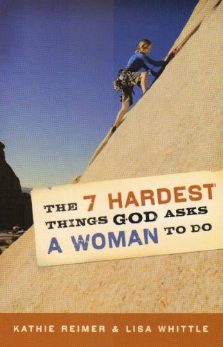7 Hardest Things God Asks a Woman To Do