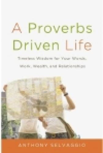 Proverbs Driven Life