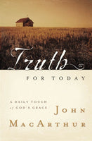 Truth For Today: A Daily Touch of God's Grace