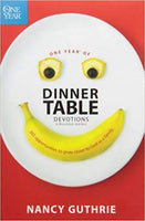 One Year of Dinner Table Devotions and Discussion Starters