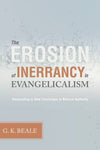 Erosion of Inerrancy In Evangelicalism