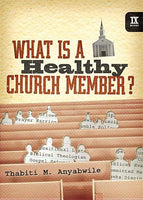 What is a Healthy Church Member
