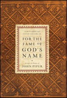 For the Fame of Gods Name