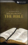 Why We Believe the Bible