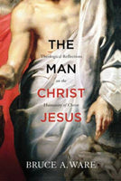 The Man Christ Jesus