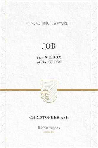 Job The Wisdom of the Cross