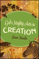 Gods Mighty Acts in Creation