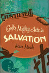 Gods Mighty Acts in Salvation
