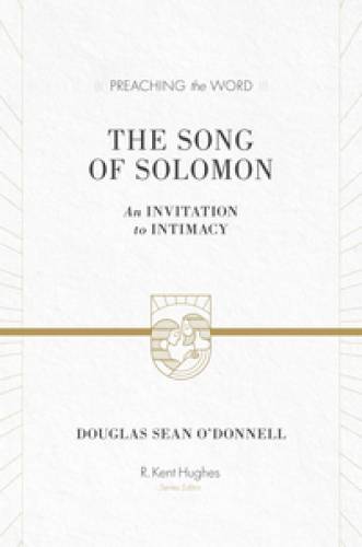 Song of Solomon An Invitation to Intimacy