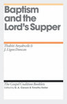 Baptism and the Lords Supper