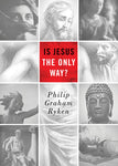Is Jesus The Only Way?