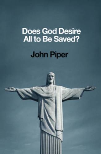 Does God Desire All to Be Saved