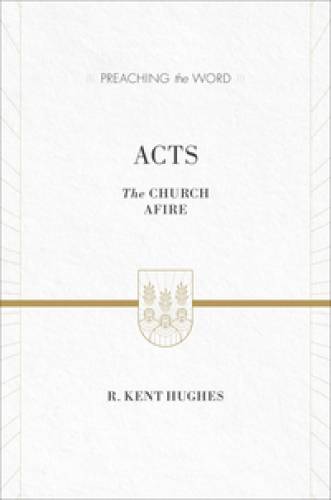 ActsThe Church Afire