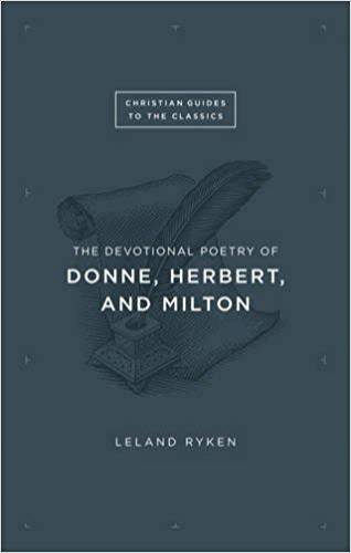 Devotional Poetry of Donne Herbert and Milton