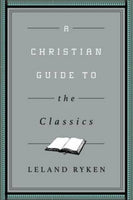 Christian Guide to the Classics