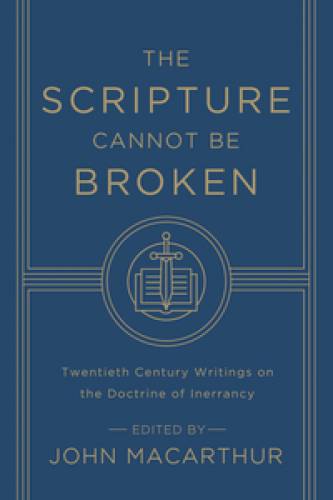 Scripture Cannot Be Broken