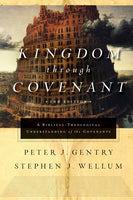 Kingdom through Covenant Second Edition