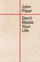 Dont Waste Your Life