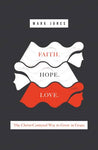 Faith Hope Love