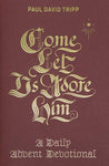 Come Let Us Adore Him
