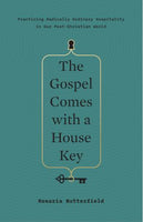 Gospel Comes With a House Key The