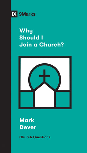 Why Should I Join a Church? (Church Questions)