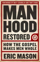 Manhood Restored
