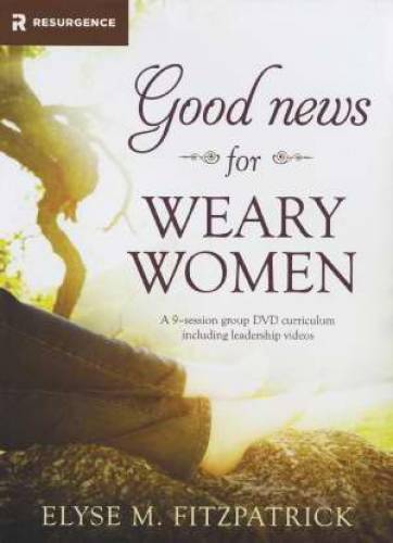 Good News for Weary Women