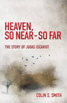 Heaven So Near So Far