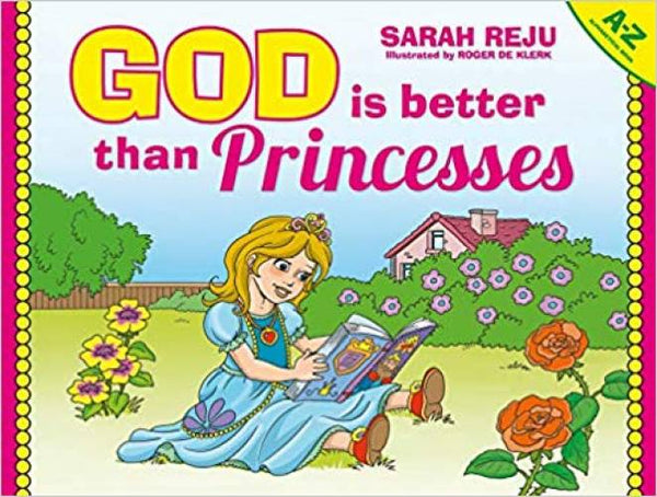 God is Better than Princesses