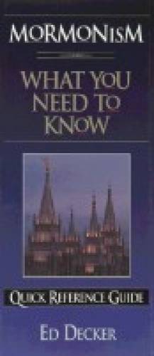 Mormonism What You Need to Know