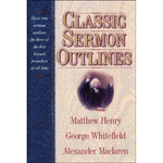 Classic Sermon Outlines