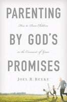 Parenting By Gods Promises