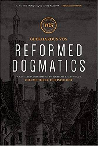 Reformed Dogmatics