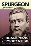 Spurgeon Commentary 2 Thessalonians 2 Timothy Titus