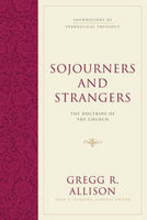 Sojourners and Strangers