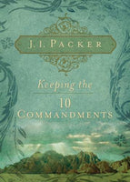 Keeping The 10 Commandments