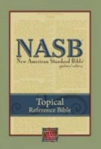 NAS Topical Reference Bible