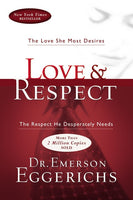 LOVE AND RESPECT by Dr. Emerson Eggerichs